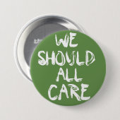 私達は私が気にしないすべての心配ボタンMelaniaべきです 缶バッジ (正面&裏面)