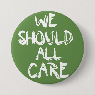 私達は私が気にしないすべての心配ボタンMelaniaべきです 缶バッジ