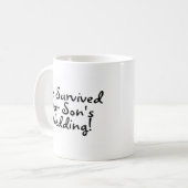 私達は私達の息子の結婚を生き延びました コーヒーマグカップ (正面左)