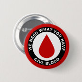 私達は血を与えてもらうものを必要とします 缶バッジ (正面&裏面)