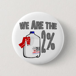 私達は2%のミルクです! Occupy wall streetのおもしろいなからかい 缶バッジ