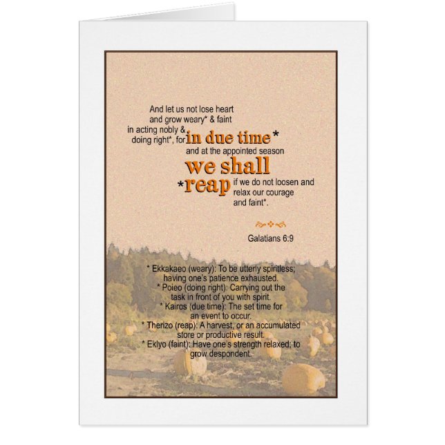 私達は- Galatianの6:9を収獲します (正面)