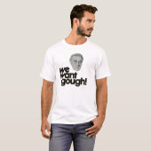 私達はGough - GoughクラシックなWhitlamのTシャツ--がほしいと思います Tシャツ (正面フル)