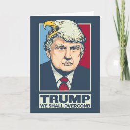 私達はOvercombドナルド・トランプ カード