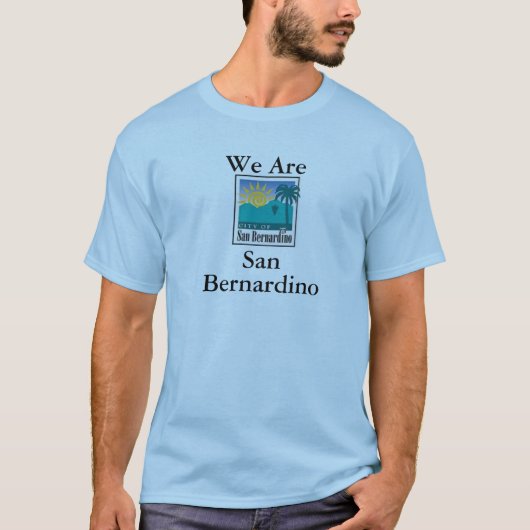 私達はSan BernardinoのTシャツです Tシャツ (正面)