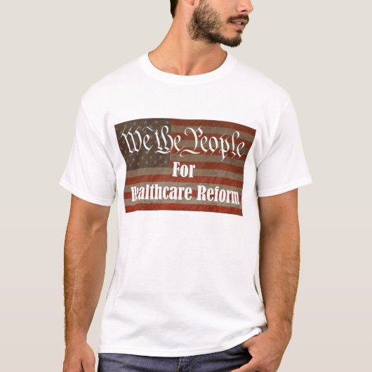 私達ヘルスケアの改良のための人々 Tシャツ (正面)