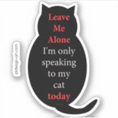 私離れは今は自分の猫に話しか行かない シール (正面)