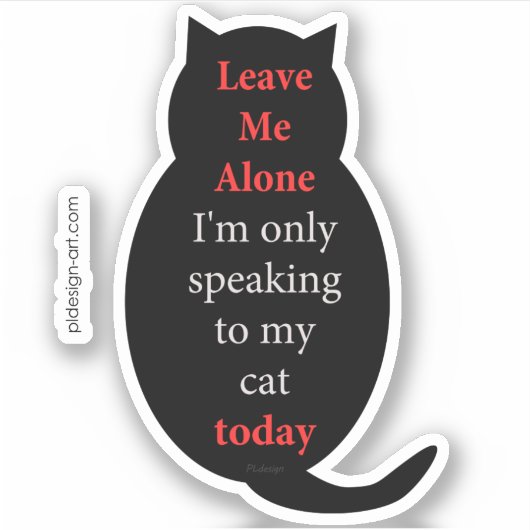 私離れは今は自分の猫に話しか行かない シール (正面)
