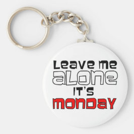 私離れ一人。月曜日だ キーホルダー