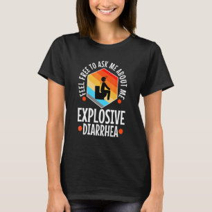 私頼の激しい下痢について Tシャツ