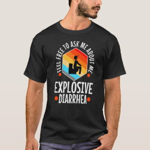 私頼の激しい下痢について Tシャツ