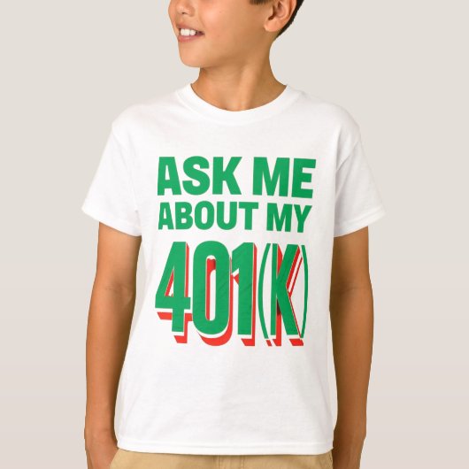 私頼の401(k)について:金融ファンデザイン tシャツ (正面)
