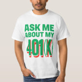 私頼の401(k)について:金融ファンデザイン tシャツ (正面)