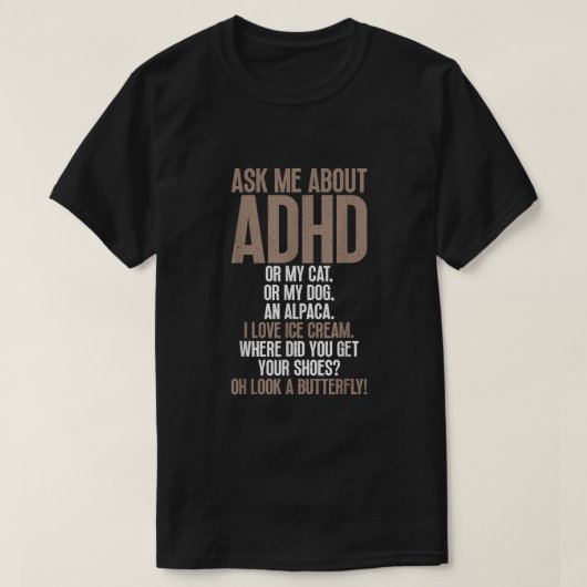 私頼はMentaのADHD自閉症おもしろい意識について Tシャツ (デザイン正面)