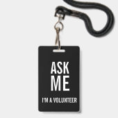 私頼白黒私はボランティア バッジ (正面（ネックストラップ付）)