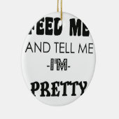 私食べ物を与えにシャツへの贈かわいらしり物を教えて セラミックオーナメント (右)