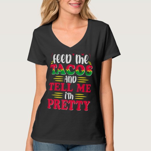 私食べ物を与えはタコスで言えかわいらし Tシャツ (正面)