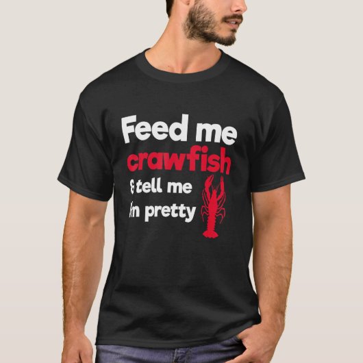 私食べ物を与えはCrawdad Seafでかわいらしす Tシャツ (正面)