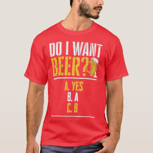 私 は ビール が 飲みたくて 飲みたくて ビール 飲む 1 Tシャツ