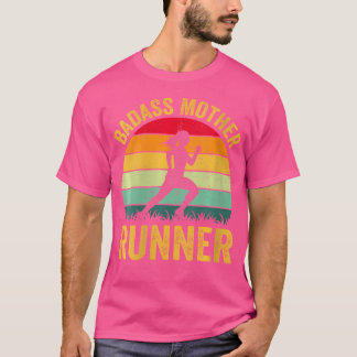 私、バダス・マザーランナー！ランニング Tシャツ