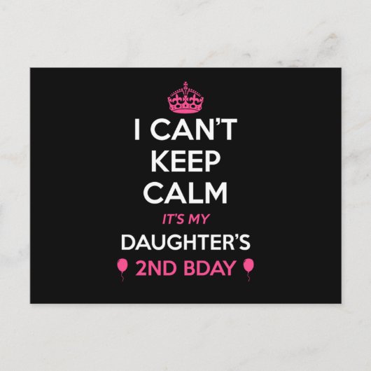 私、落ち着いてなんていられないの!だって娘の2歳の誕生日なんだから! ポストカード (正面)