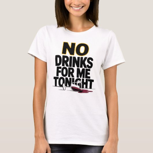 私 tonightは飲みません tシャツ (正面)