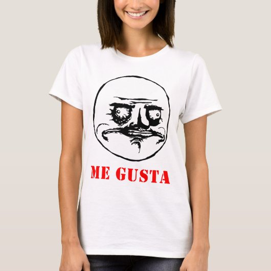 私Gusta -ミーム Tシャツ (正面)