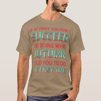秋に言われた通りにユーモアおもしろいニックを呼ぶ Tシャツ