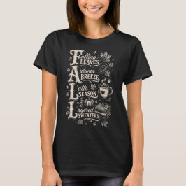 秋のアクロスティック 落ち葉 秋のそよ風 ラテ Tシャツ