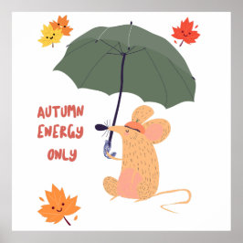 秋のエネルギーのみ ポスター