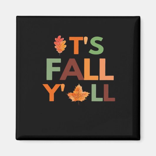 秋のオートムンシーズンコレクション It's Fall Y'all クラス マグネット (正面)