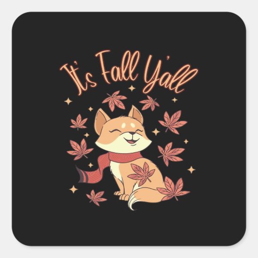 秋の季節のコレクション It's Fall Y'all 秋 スクエアシール (正面)