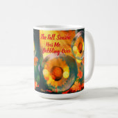 秋の季節は私が泡立つ コーヒーマグカップ (正面右)