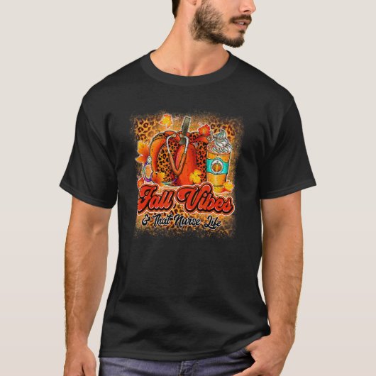 秋の気分とあの看護師ライフ 秋 看護師の日 看護師 Tシャツ (正面)