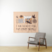 秋の準備離れは出来た! タペストリー (インサイチュ(横))