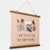 秋の準備離れは出来た! 吊り下げ型タペストリー (傾斜あり)