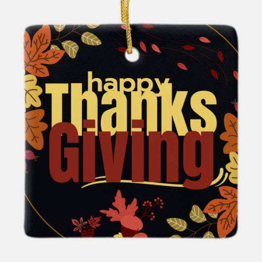 秋の饗宴祝我々の感謝祭 セラミックオーナメント (正面)