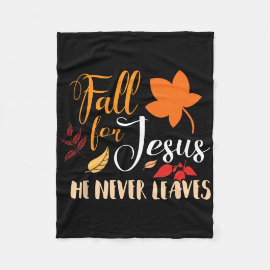 秋はイエスのために彼は秋の葉クリスチャンを決して信じない フリースブランケット (正面)