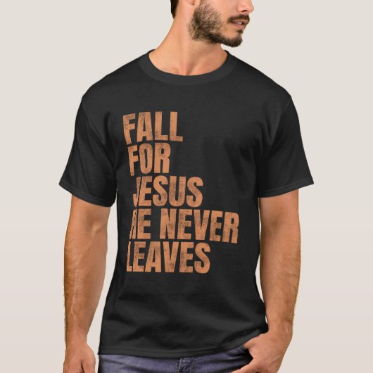 秋はイエスのために決して葉ない Tシャツ (正面)