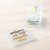 秋は僕のお気に入りの色 ガラスコースター (アングル)