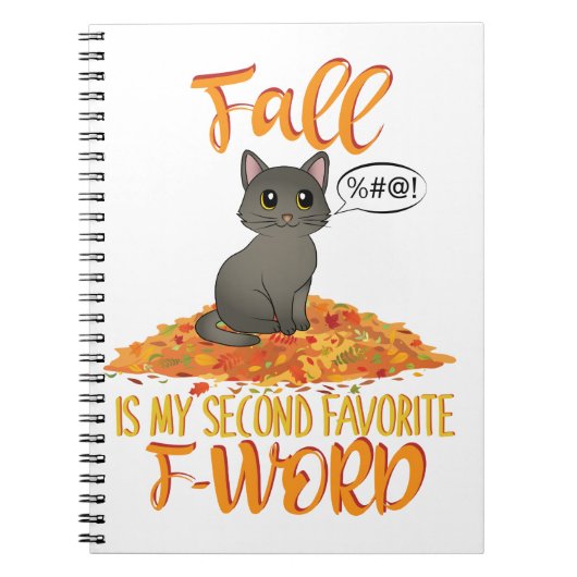 秋は私お気に入りのの2番目のFワード – Autumn Cat ノートブック (正面)