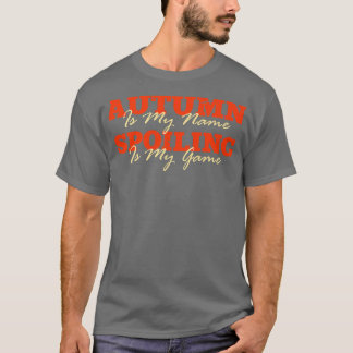 秋は私の名ユニーク前ニッ予測できなナム Tシャツ