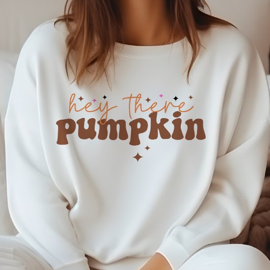 秋をテーマにしたHEY THERE PUMPKIN スウェットシャツ