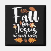 秋イエスは決して感謝の葉キリストを与えない マグネット (正面)