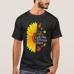 秋イエスは決して秋の葉クリスチャンのPrを行わない Tシャツ