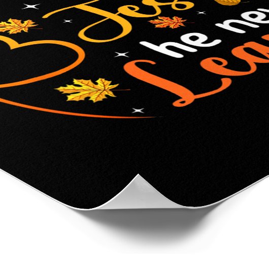 秋イエスは決して離れ離れの秋のクリス ポスター (角)