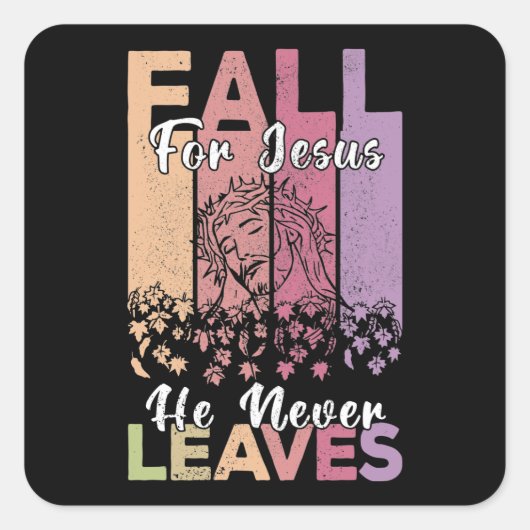 秋イエス・キリストは決して信仰葉の秋を持たない スクエアシール (正面)