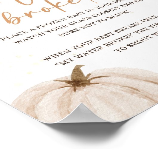 秋ベビーシャワー私の水が壊れたサイン ポスター (角)