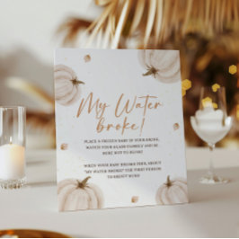 秋ベビーシャワー私の水が壊れたサイン ポスター