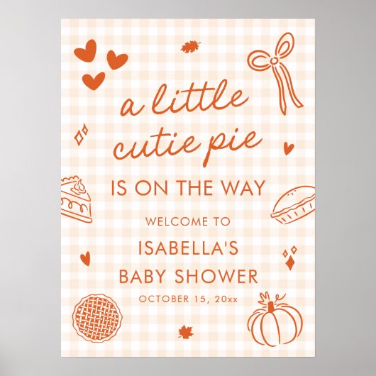 秋小さなかわいこちゃんパイ赤ちゃんシャワー歓迎サイン ポスター (正面)